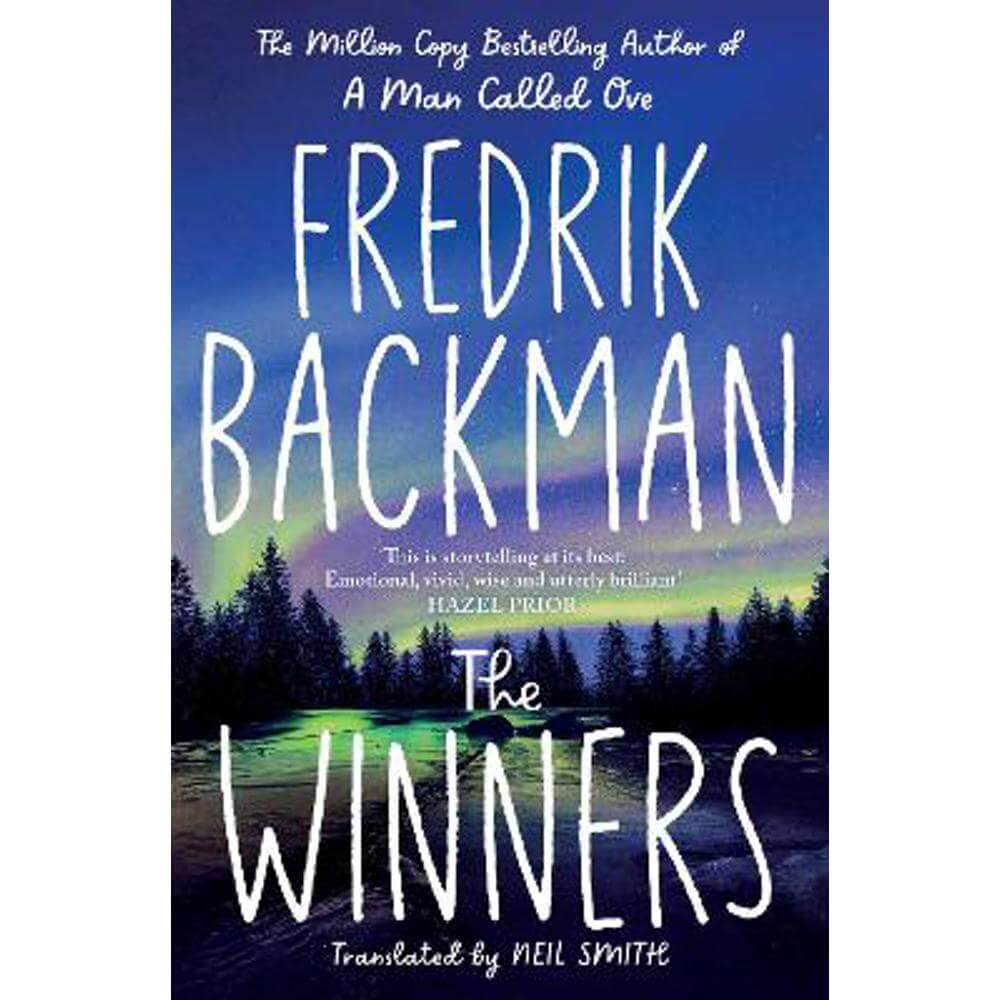 The Winners: From the New York Times bestselling author of TikTok phenomenon Anxious People (Paperback) - Fredrik Backman